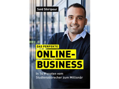 Im Test: „Das perfekte Online-Business“ von Said Shiripour