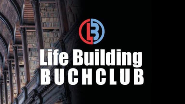 Life Building Buchclub von Karl Ess