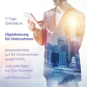 Berthold Glass: Digitalisierung: 7-Tages-Kurs für Unternehmen