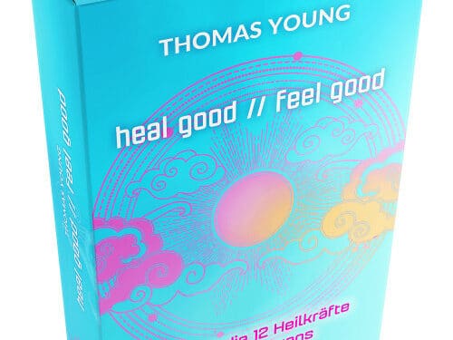 HEAL GOOD // FEEL GOOD – Onlinekurs von Thomas Young