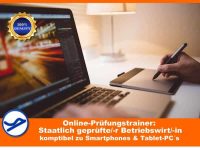 Staatlich geprüft. Betriebswirt/-in – Prüfungstrainer Online