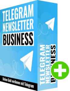 Telegram Newsletter Business PLUS+ von Sven Meissner
