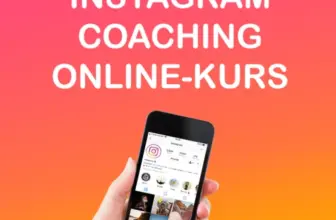 Instagram Online Coaching Kurs Erfahrungen – Instagram Marketing für Unternehmen