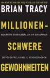 Meine ehrliche Rezension über ‚Millionenschwere Gewohnheiten‘: Erprobte Strategien, um Ihr Einkommen zu vervielfachen!