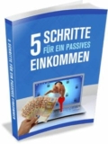 [kostenlos] René Renk: „5 Schritte für ein passives Einkommen“