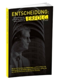 Im Test: „Entscheidung: Erfolg“ von Dirk Kreuter