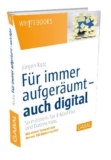 [Buchvorstellung] Jürgen Kurz: Für immer aufgeräumt