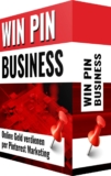 Sven Meissner: Win Pin Business – Onlineeinkommen per Pinterest Marketing