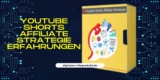 Youtube Shorts Affiliate Strategie Erfahrungen